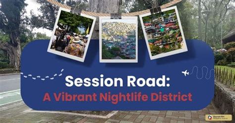 Session Road: A Vibrant Nightlife District .